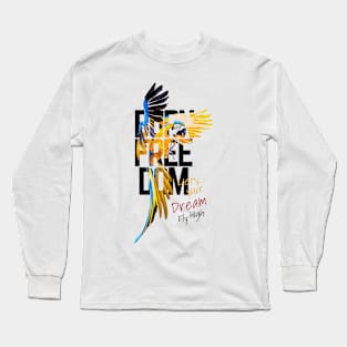 FREEDOM Long Sleeve T-Shirt